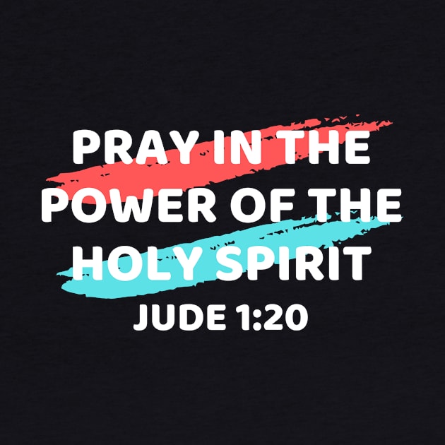 Pray In the Power of the Holy Spirit | Christian Typography by All Things Gospel